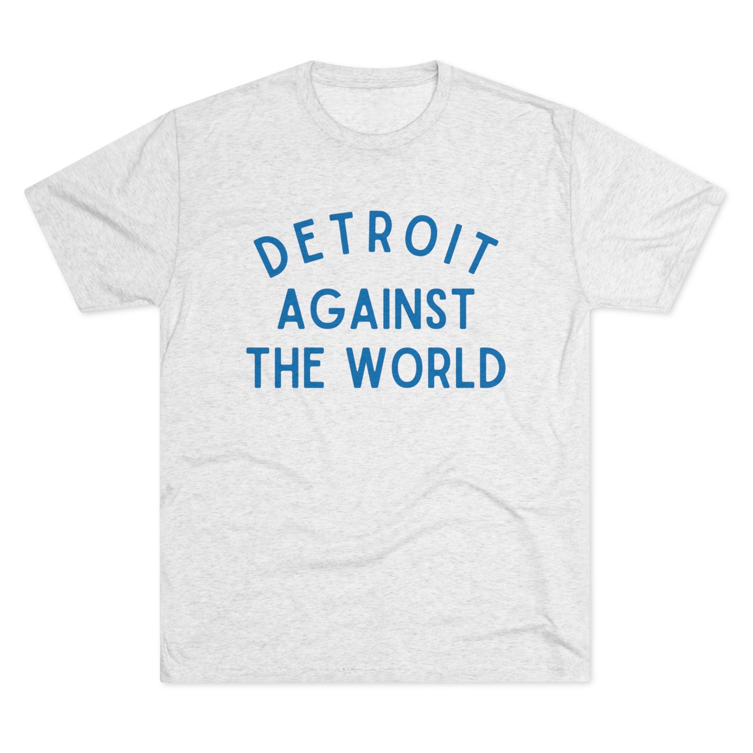 Detroit Against the World
