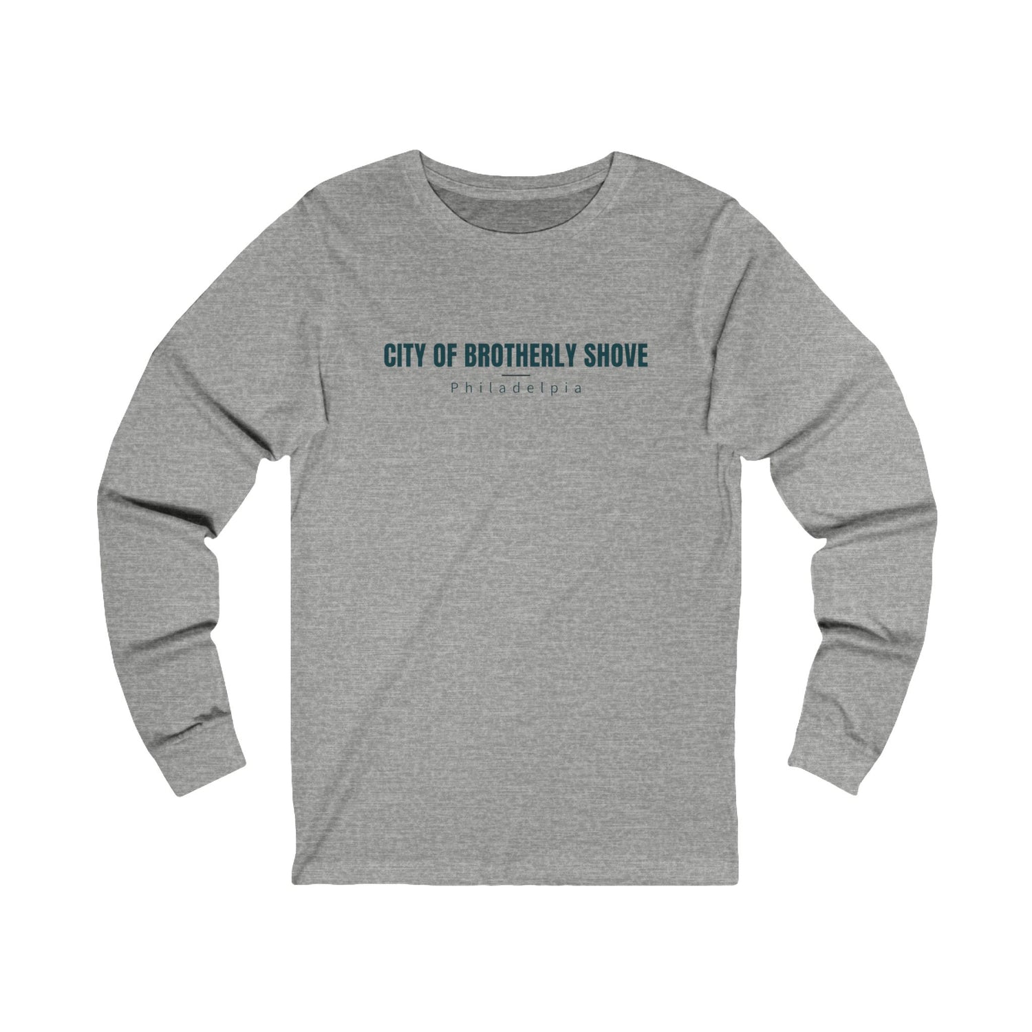 City of Brotherly Shove Long Sleeve Tee